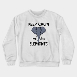 Elephant - Keep calm and save elephant Crewneck Sweatshirt